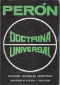 Portada de Juan Domingo Perón. Doctrina Universal.Continentalismo, Ecología, Universalismo