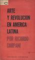 Portada de Arte y revolución en América Latina