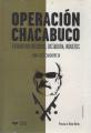 Portada de Operación Chacabuco. Peronismo ortodoxo, dictadura, indultos