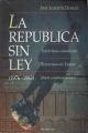 Portada de La República sin ley (1976-1983).