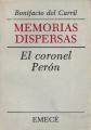 Portada de Memorias dispersas: el coronel Perón
