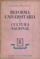 Portada de Reforma universitaria y cultura nacional