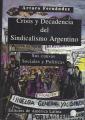 Portada de Crisis y decadencia del sindicalismo argentino