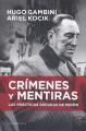 Portada de Crímenes y Mentiras. Las prácticas oscuras de Perón