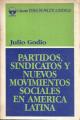 Portada de Partidos, sindicatos y nuevos movimientos sociales en América Latina