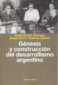 Portada de Génesis y construcción del desarrollismo argentino