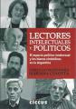 Portada de Lectores, intelectuales y políticos. El espacio político-intelectual y los bienes simbólicos en la Argentina