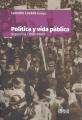 Portada de Política y vida pública. Argentina (1930-1943).