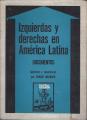 Portada de Izquierdas y derechas en América Latina. Documentos