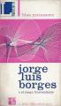 Portada de Jorge Luís Borges o el juego trascendente