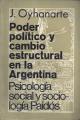 Portada de Poder político y cambio estructural en la Argentina. Un estudio sobre el estado de desarrollo