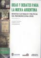 Portada de Ideas y debates para la Nueva Argentina. Revistas culturales y políticas del peronismo (1946-1955)