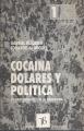 Portada de Cocaína, dólares y política. El narcotráfico en la Argentina