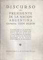 Portada de Discurso del Presidente de la Nación Argentina General Juan Perón