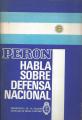 Portada de Perón habla sobre defensa nacional