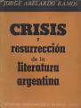 Portada de Crisis y resurrección de la literatura argentina
