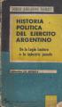 Portada de Historia política del ejército argentino. De la Logia Lautaro a la industria pesada.
