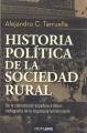Portada de Historia política de la Sociedad Rural. De la colonización española a Macri: radiografía de la oligarquía terrateniente