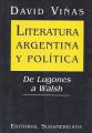 Portada de Literatura argentina y política. De Lugones a Walsh