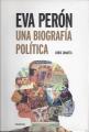 Portada de Eva Perón. Una biografía política